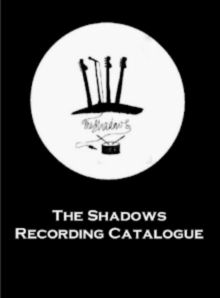 The Shadows Recording Catlogue 1958 - 2010